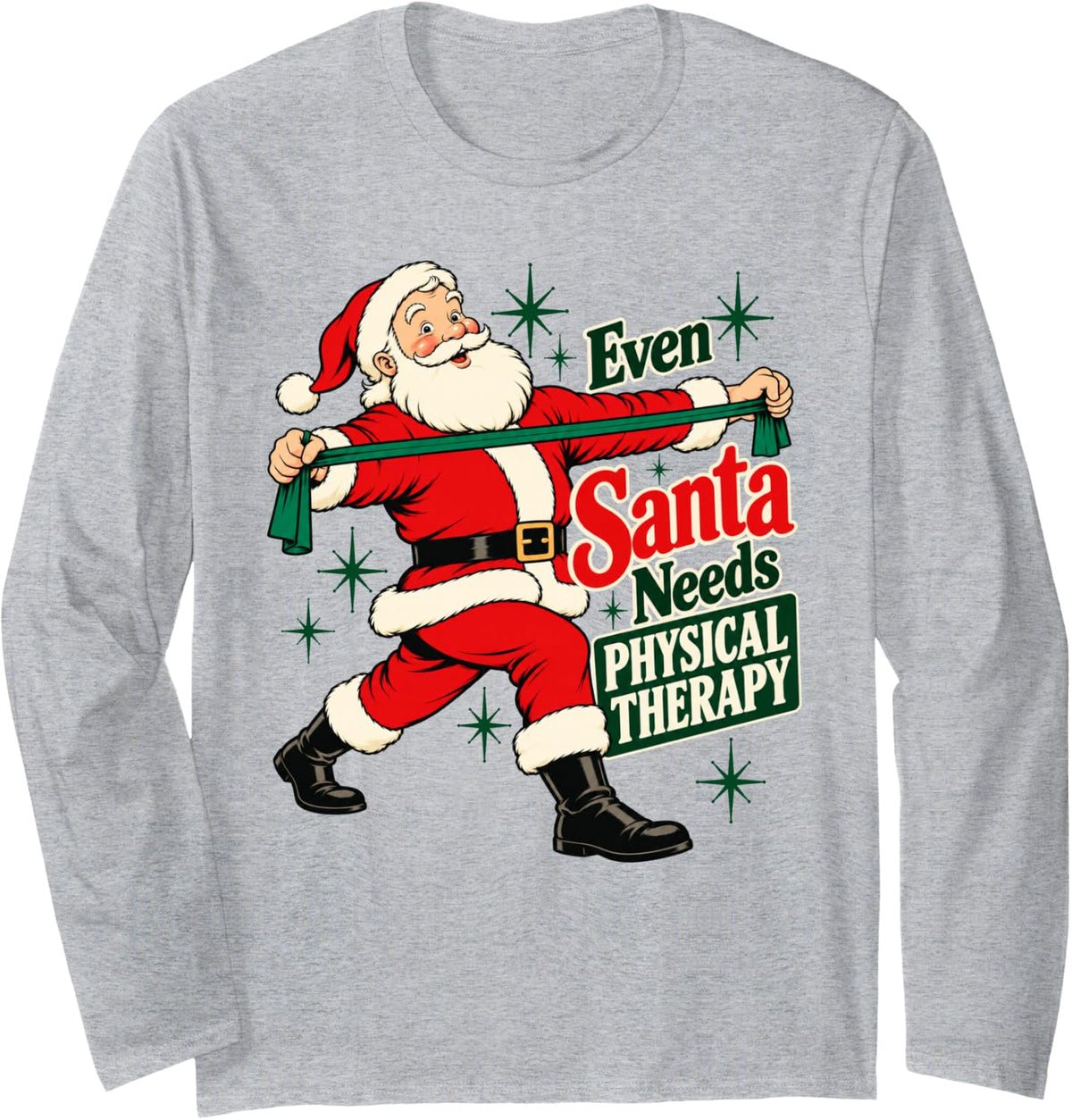 Even Santa Needs Physical Therapy Funny Christmas PT Long Sleeve T-Shirt - Adult Unisex Heather Grey