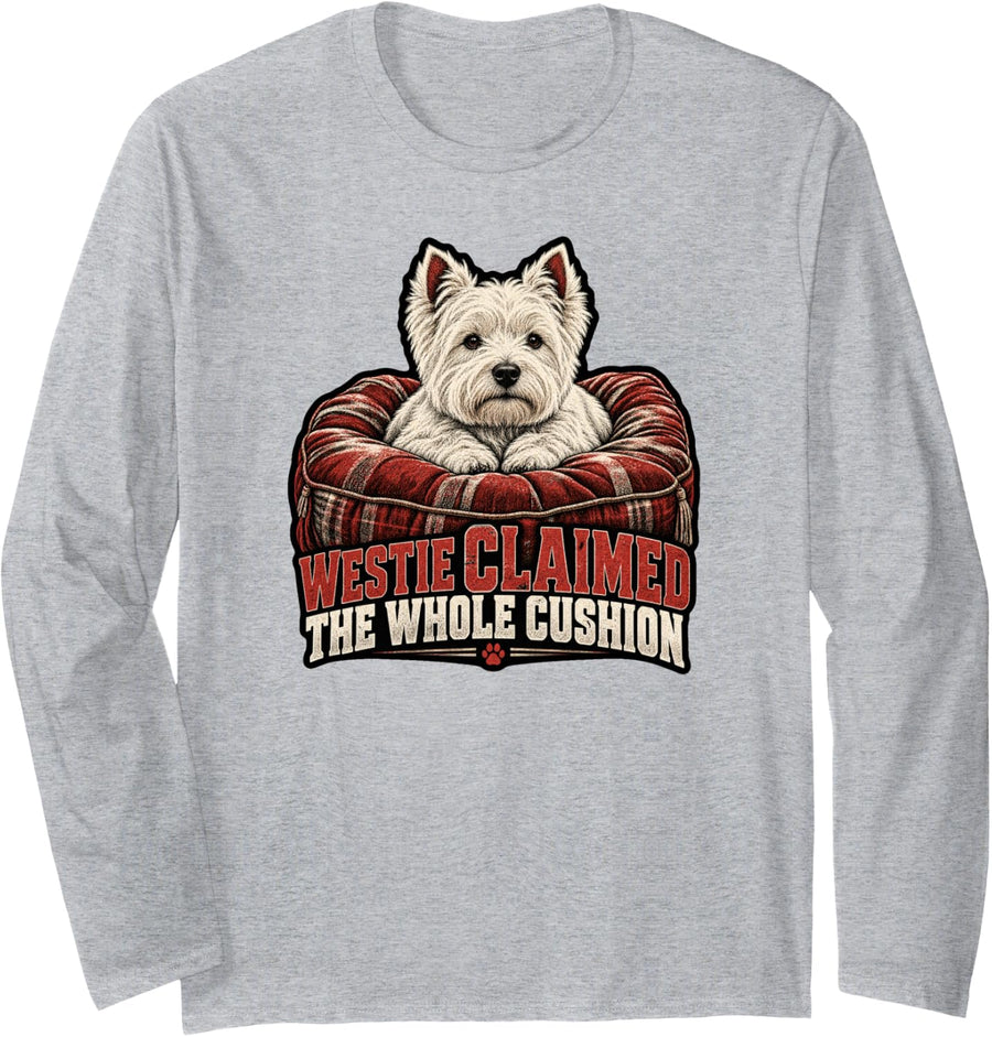 Westie Claimed the Whole Cushion Dog Lover Quote Long Sleeve T-Shirt - Adult Unisex Heather Grey