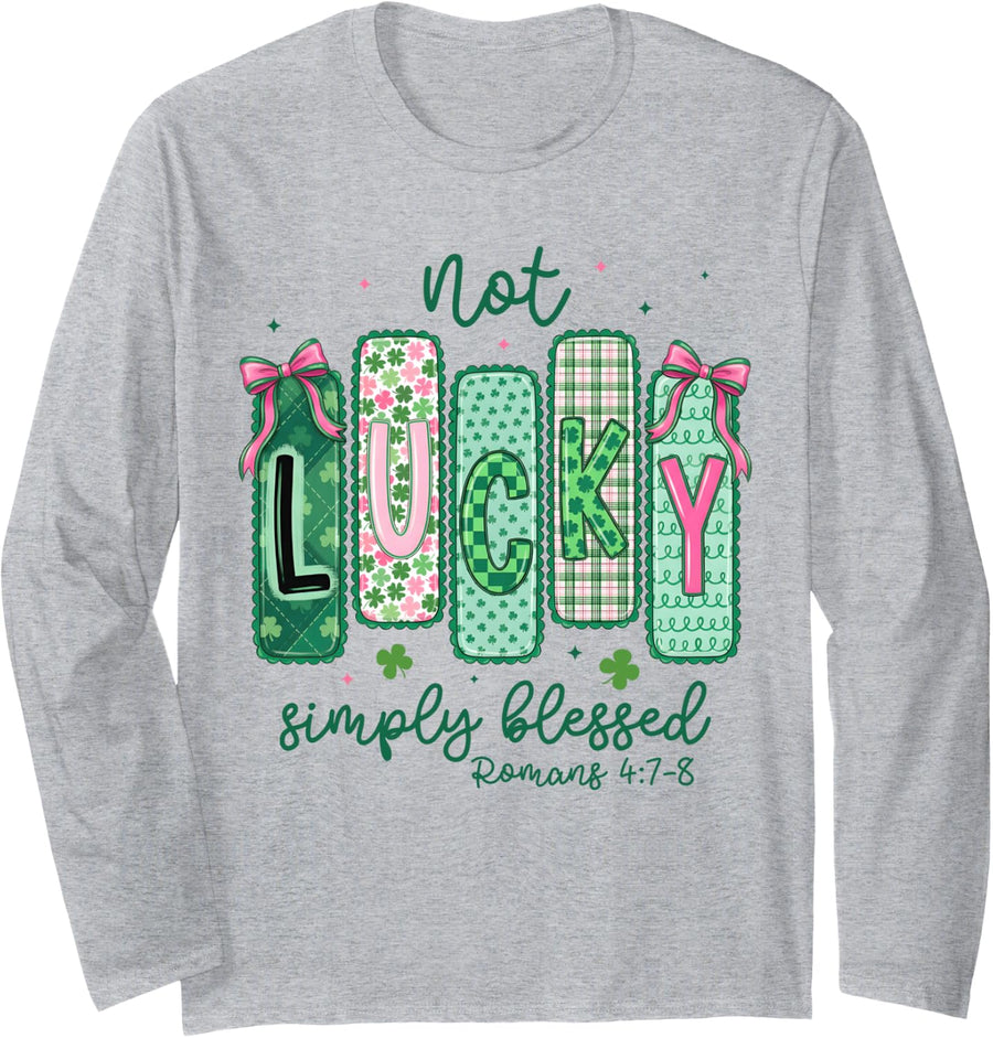 St Patricks Day Christian Not Lucky Just Blessed Bible Verse Long Sleeve T-Shirt - Adult Unisex Heather Grey