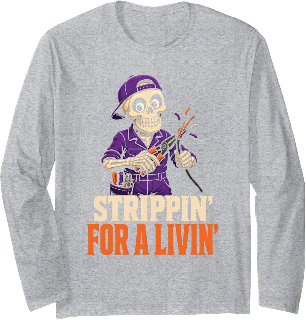 Electrician Halloween Strippin' for A Livin' Funny Pun Long Sleeve T-Shirt - Adult Unisex Heather Grey