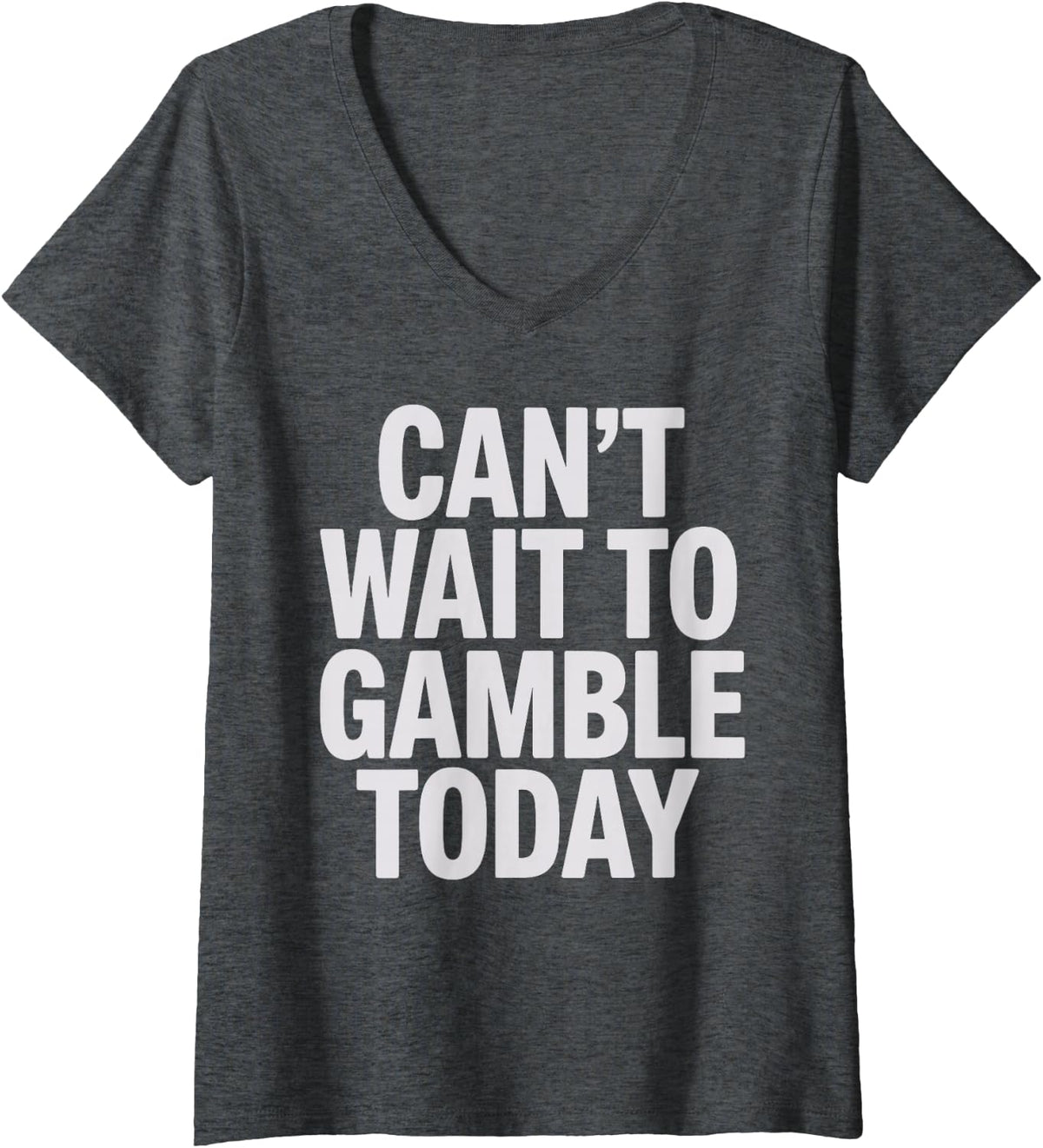 Women's Funny Gambling Design for Men Women Poker Player Gambler V-Neck T-Shirt - Dark Heather Grey