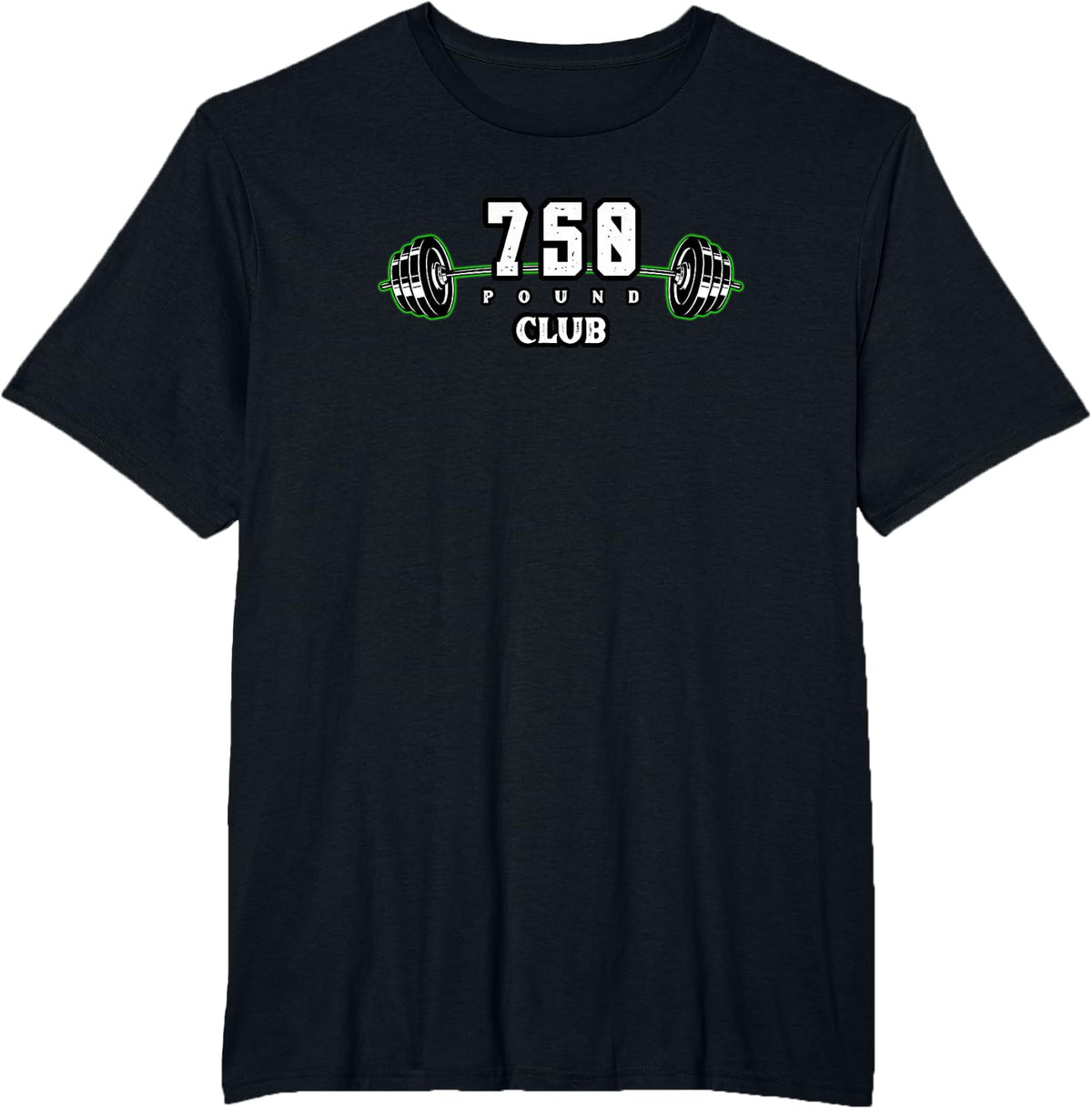 750 Pound Club Barbell Weight Lifting Shirt For Men Powerlifting Tee T-Shirt - Black