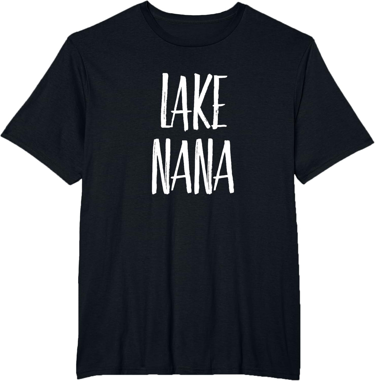 Lake Nana t-shirt for the grandma on the lake T-Shirt - Black