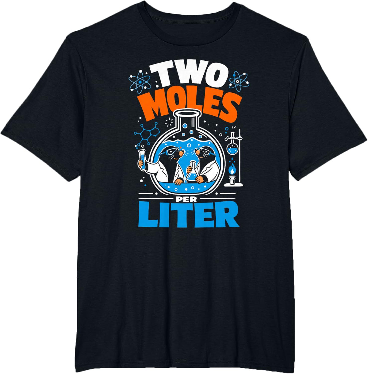 Two Moles Per Liter Chemistry Pun T-Shirt - Black