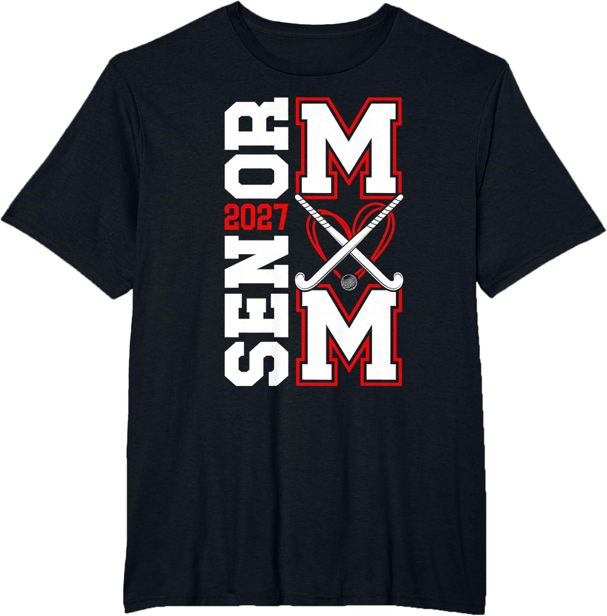 Field Hockey Senior Mom 2027 Field Hockey Player Senior Mama T-Shirt - Black