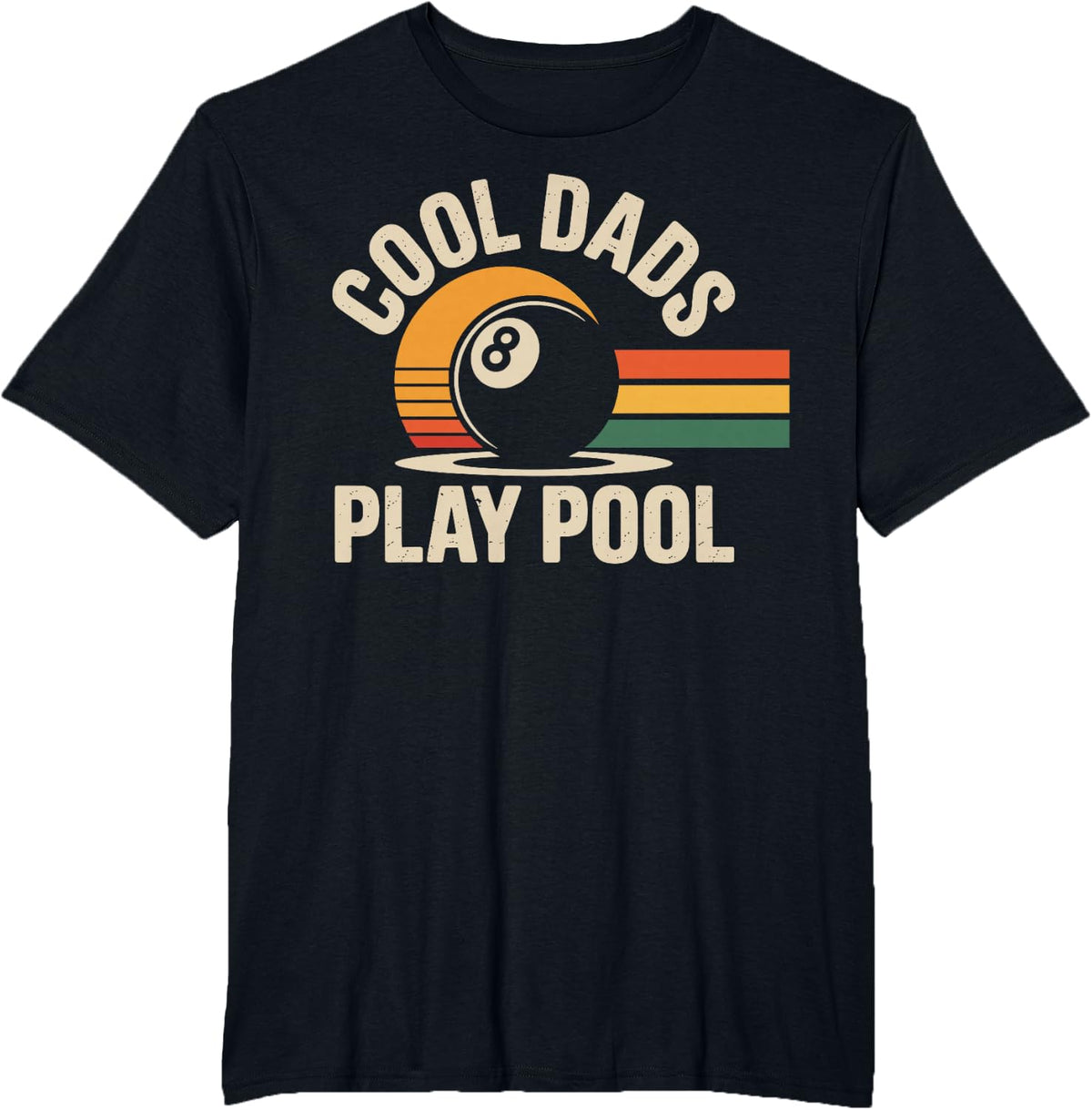 Cool Dads Play Pool Funny Billiards Dad T-Shirt - Black