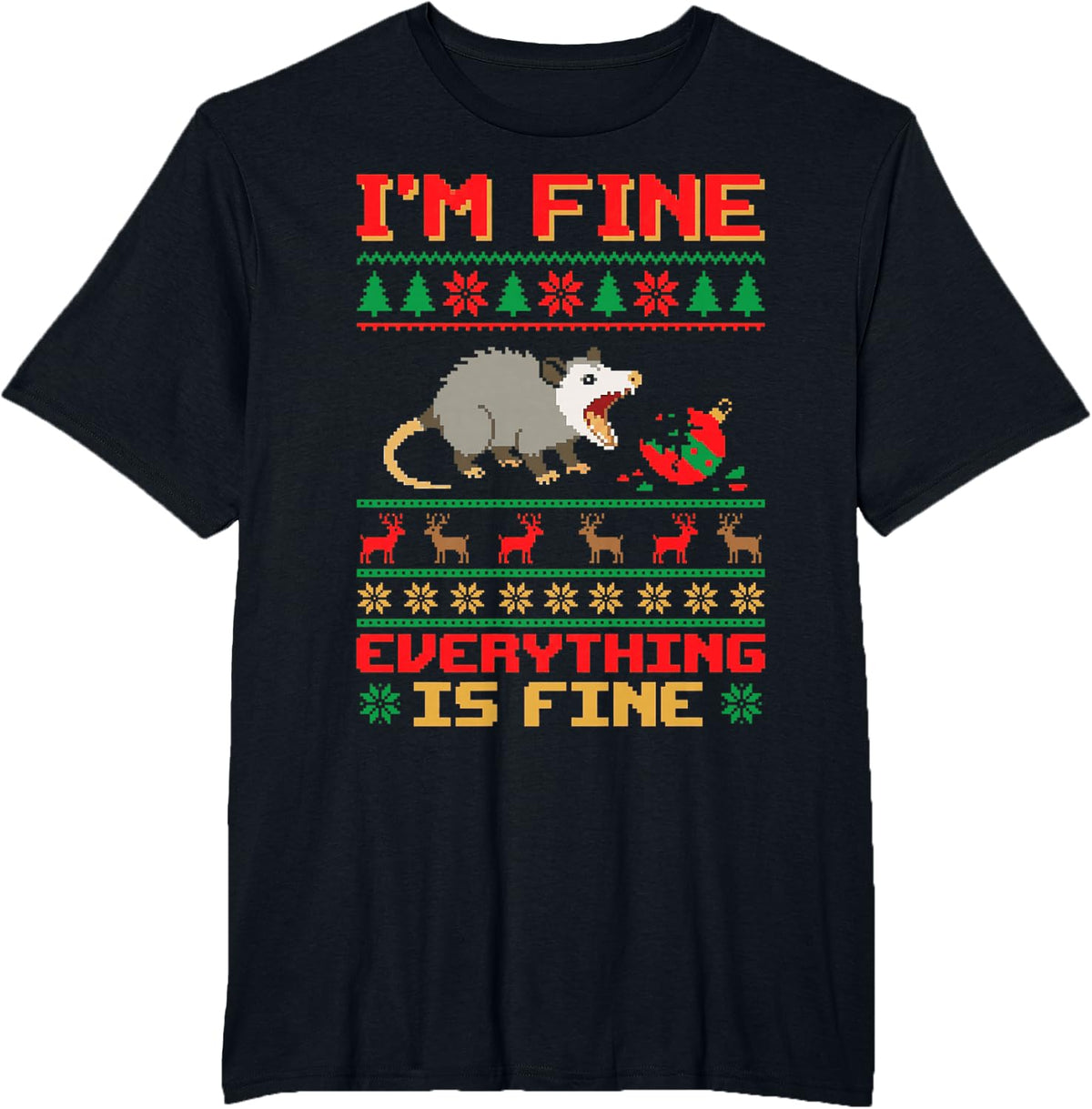 Im Fine Opossum Broken Ornament Ugly Christmas Meme T-Shirt - Black