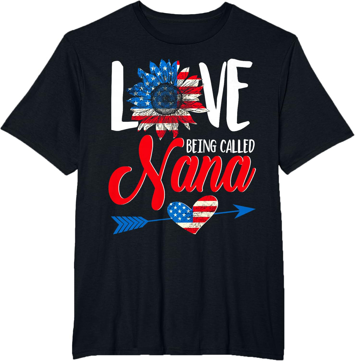 I Love Being Called Nana Sunflower American Flag July 4th T-Shirt - Black