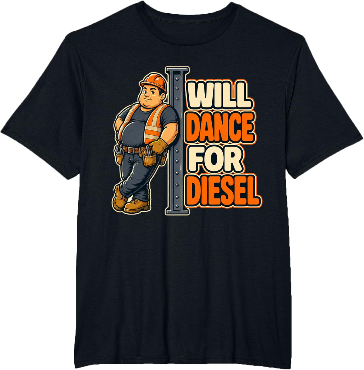 Funny Will Dance for Diesel Worker Fuel Price T-Shirt - Black