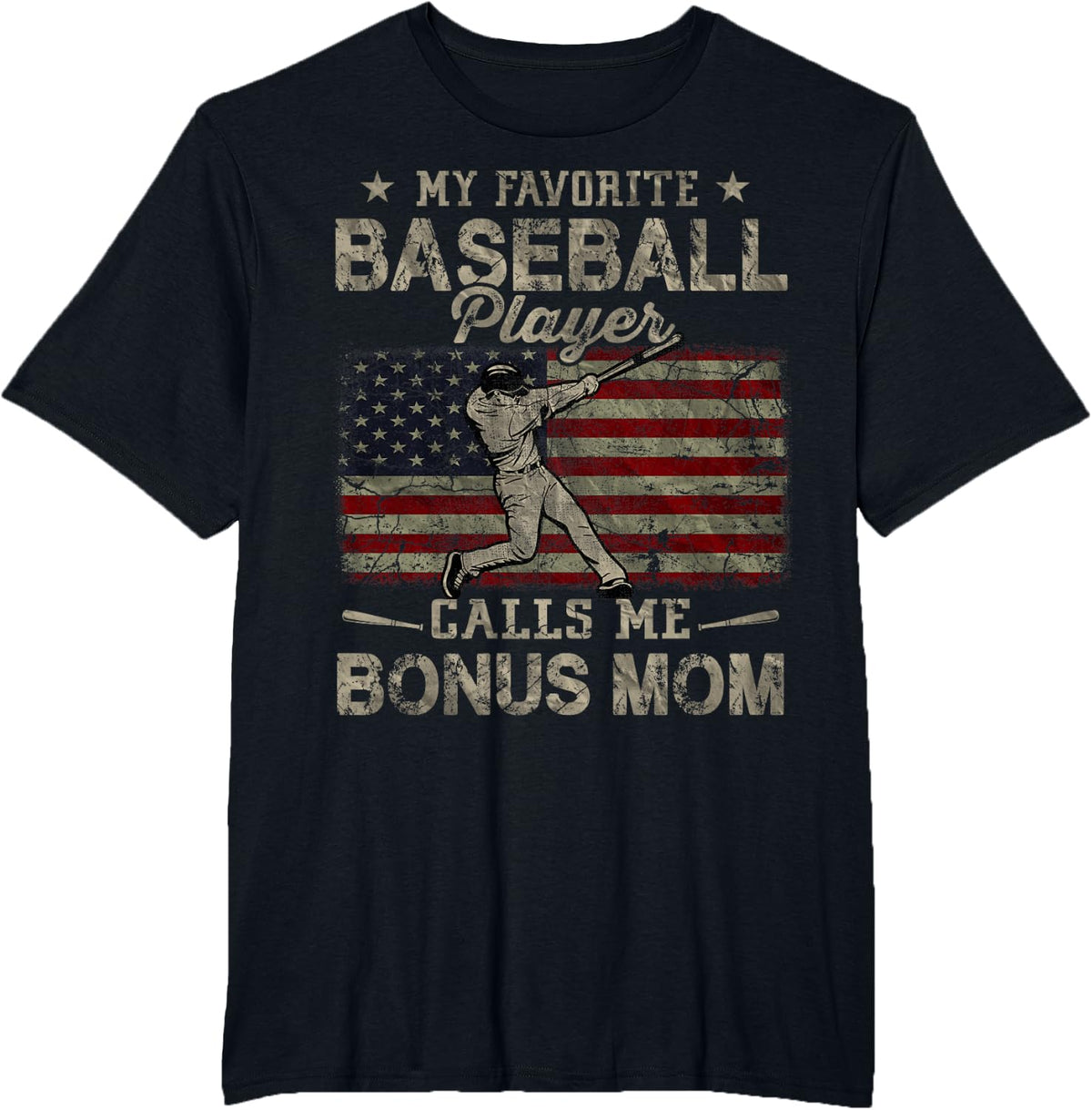 My Favorite Baseball Player Calls Me Bonus Mom Mother's Day T-Shirt - Black
