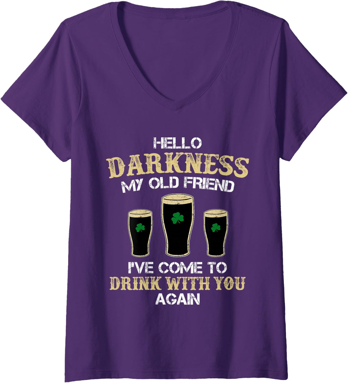 Womens Hello Darkness My Old friend Irish Shamrock Beer Day V-Neck T-Shirt - Purple