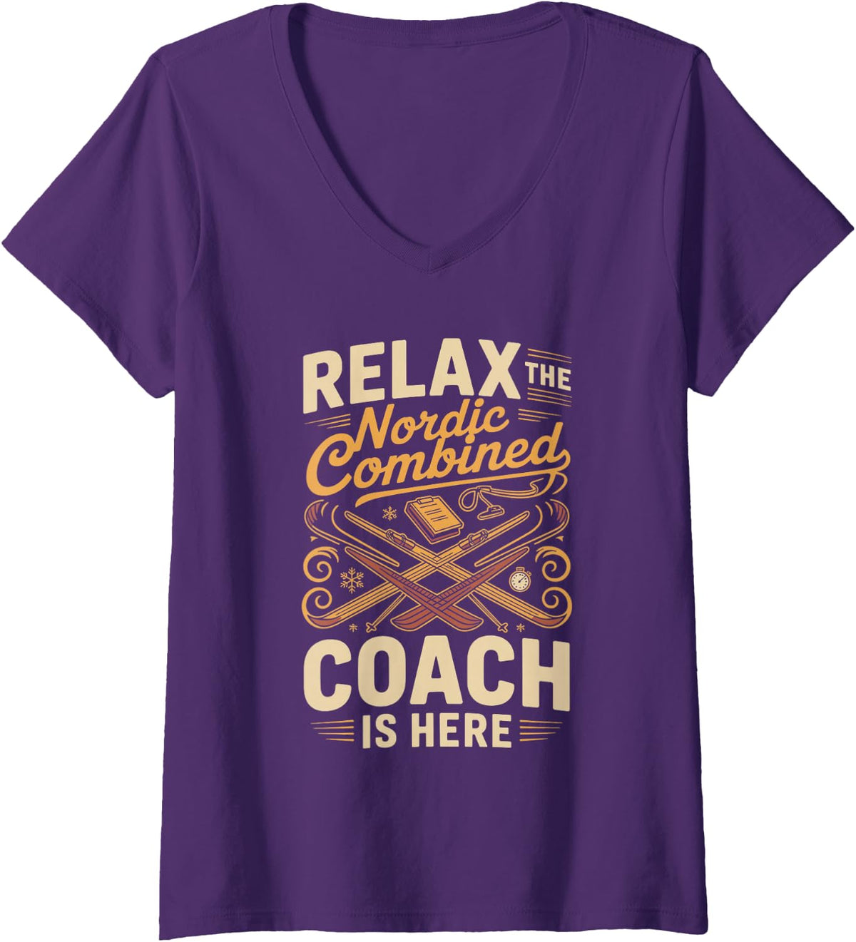Women's Relax the Nordic Combined Coach is Here Ski Jumping Skiing V-Neck T-Shirt - Purple