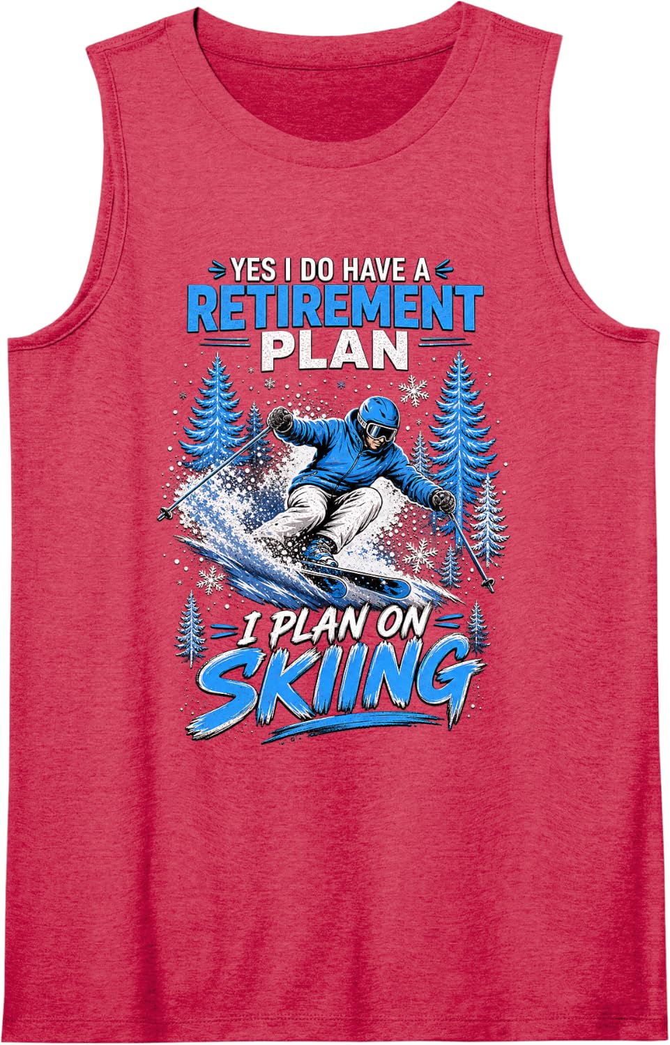 Retirement Plan Skiing Lover Skier Adventure Tank Top - Red