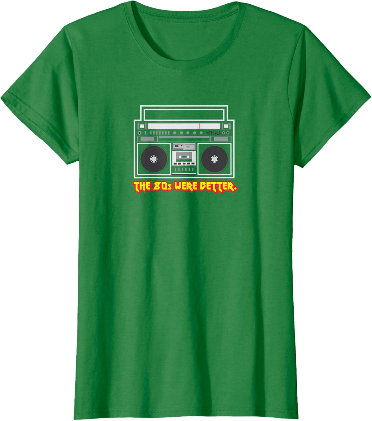 The 80s Were Better vintage music boombox tee shirt gift T-Shirt - Kelly Green