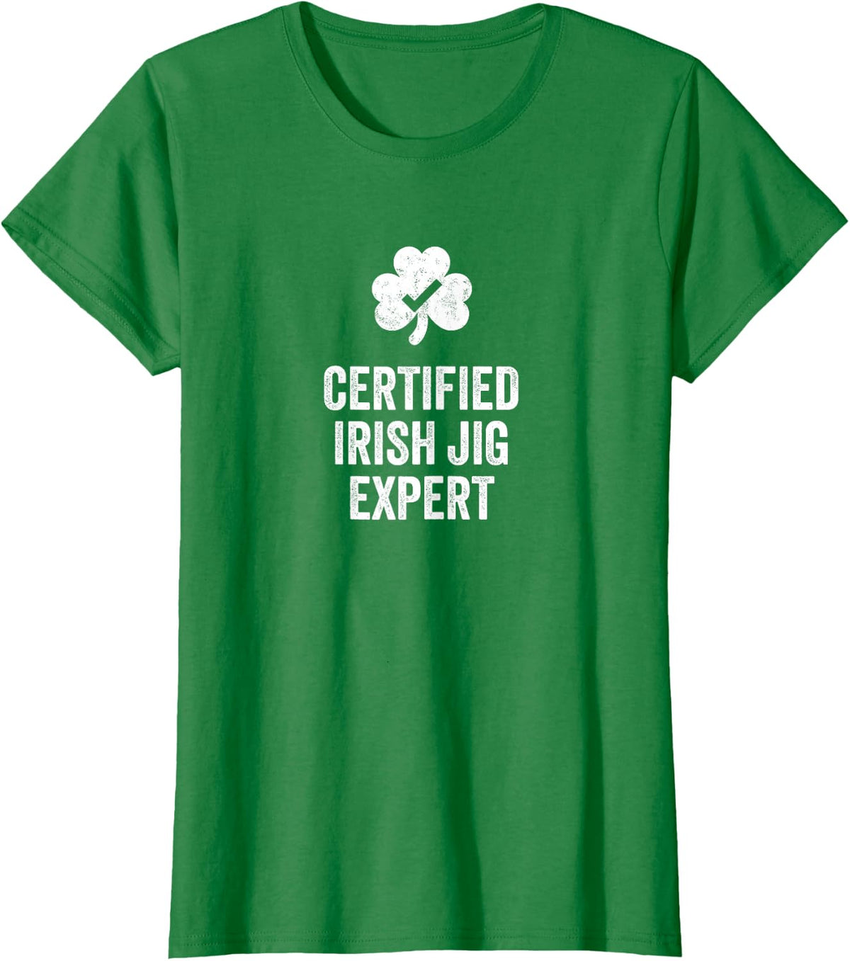 Certified Irish Jig Expert Funny St. Patrick's Day T-Shirt - Kelly Green