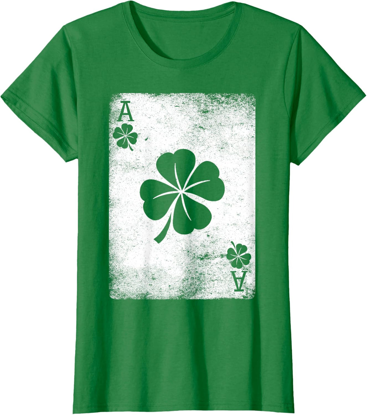 Clover ace lucky poker, funny st patricks irish day shamrock T-Shirt - Kelly Green
