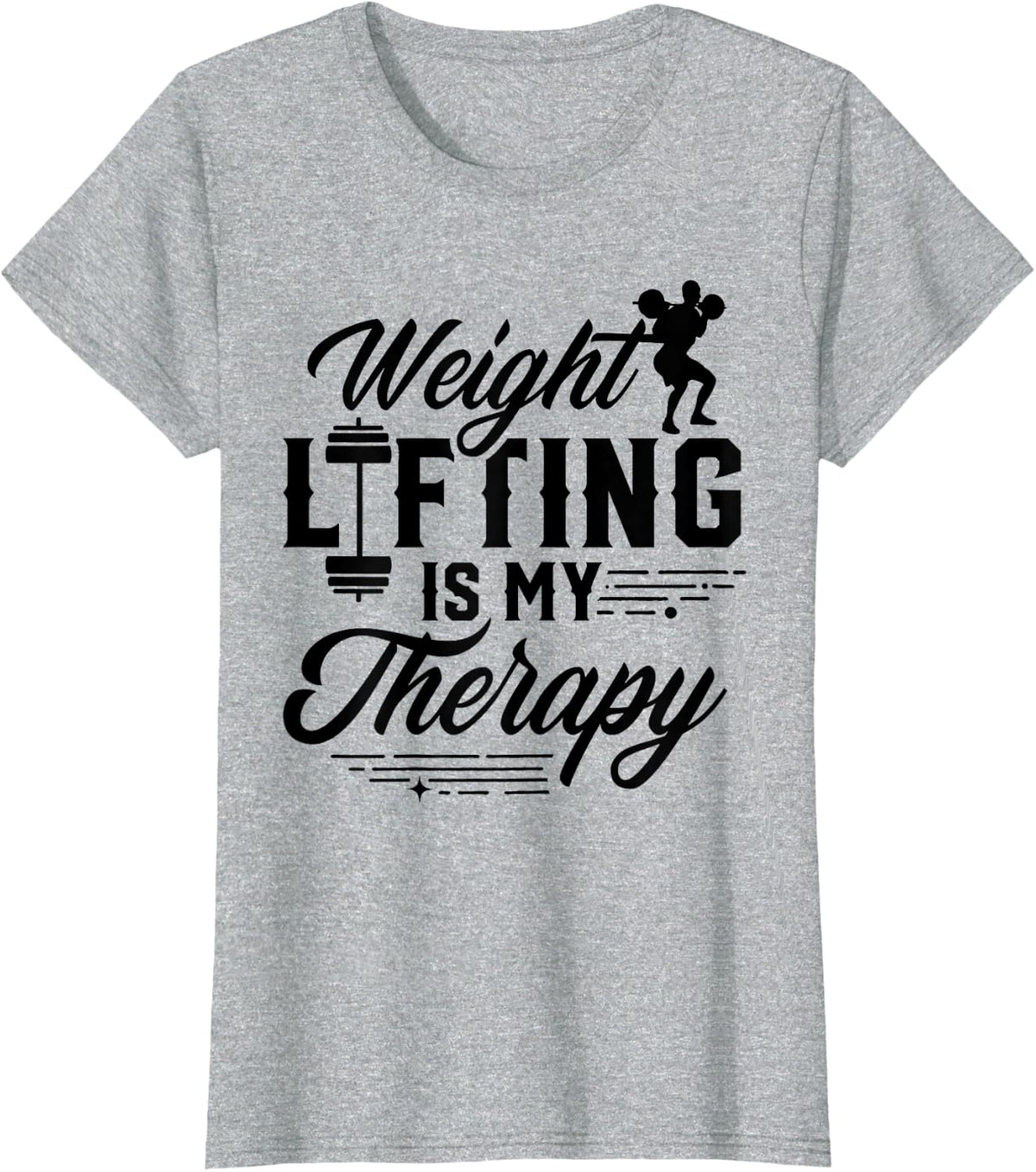 Weightlifting Is My Therapy Weightlift Deadlift Weightlifter T-Shirt - Heather Grey
