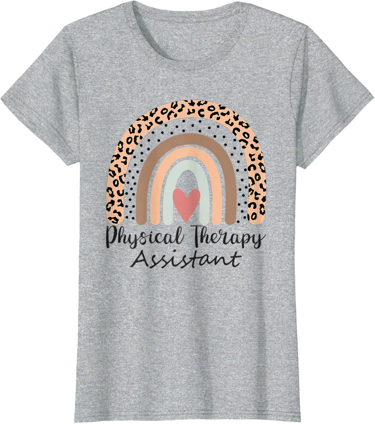 Physical Therapist Assistant Rainbow PTA Physical Therapy T-Shirt - Heather Grey