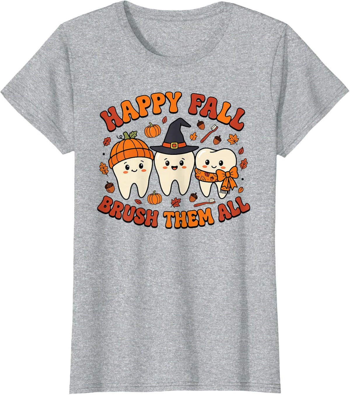 Funny Happy Fall Dental Hygienist Autumn Tooth T-Shirt - Heather Grey
