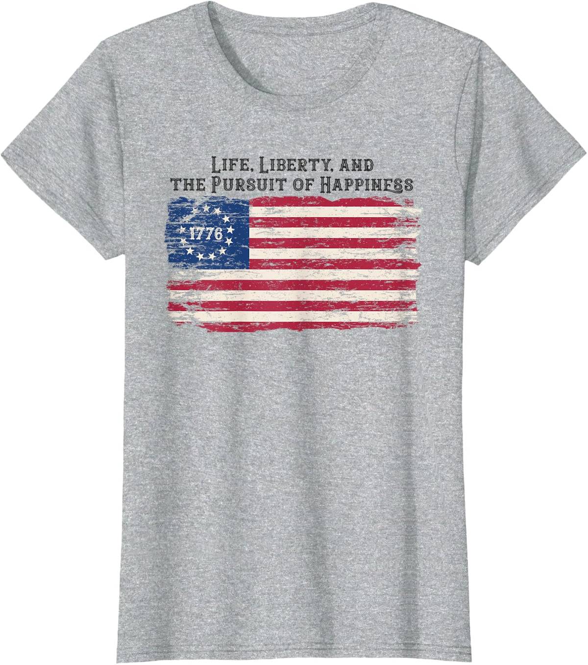 Life Liberty and the Pursuit of Happiness Betsy Ross Flag T-Shirt - Heather Grey