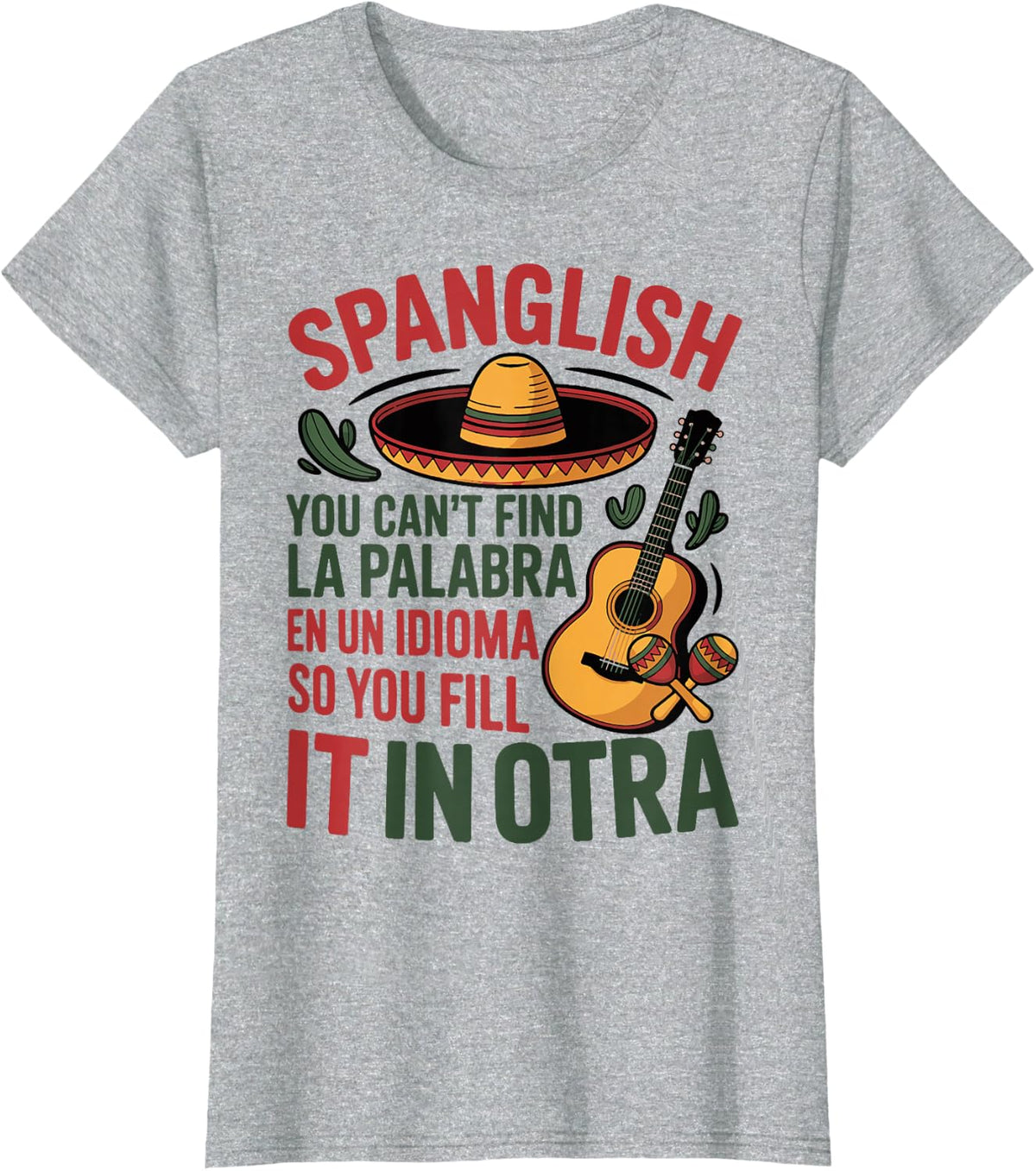 Spanglish English Spanish Teacher Mexican Bilingual Teacher T-Shirt - Heather Grey