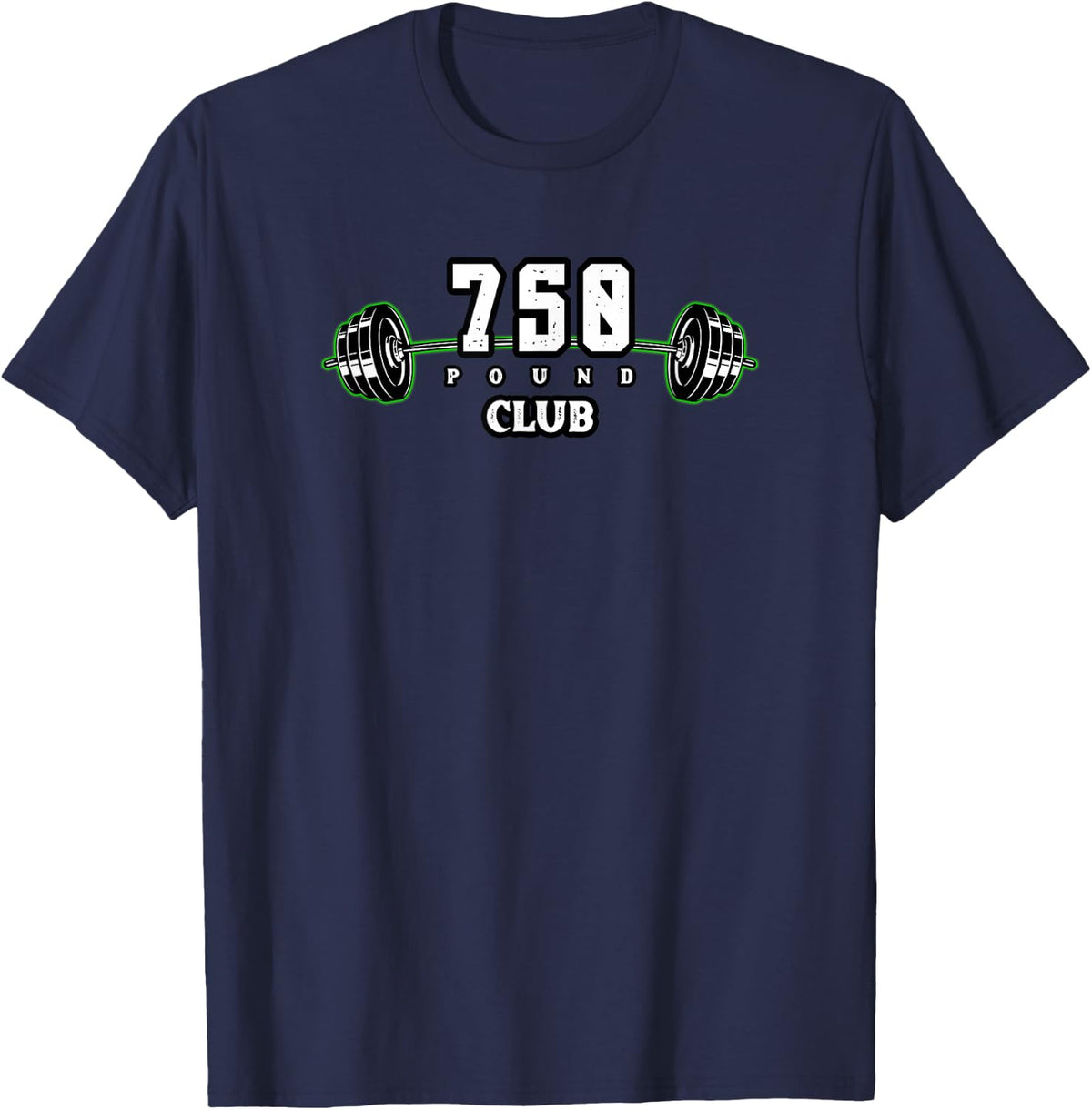 750 Pound Club Barbell Weight Lifting Shirt For Men Powerlifting Tee T-Shirt - Navy Blue