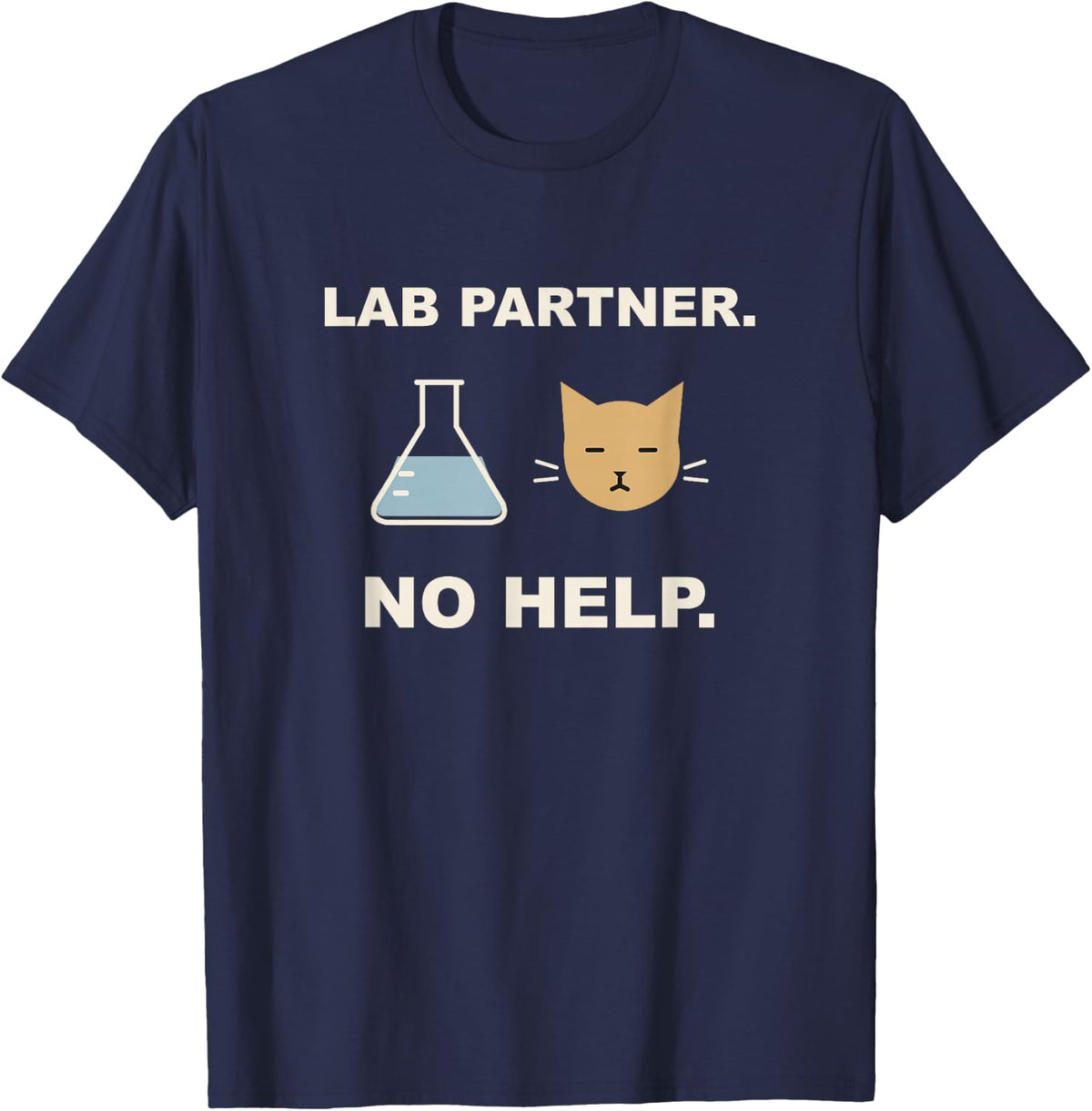 Lab Partner No Help Funny Chemistry Cat Humor T-Shirt - Navy Blue