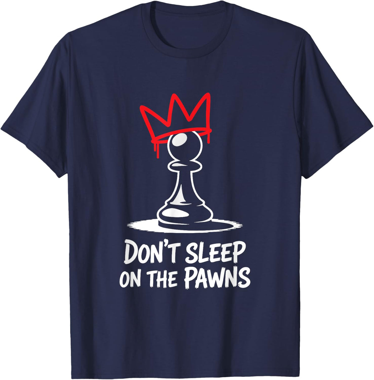 Funny Chess Pawn Piece For Players, Gamers, Board Game Fans T-Shirt - Navy Blue