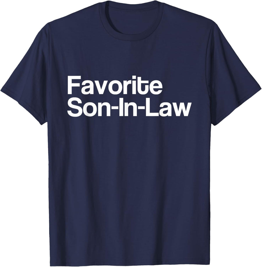 Favorite Son In Law Is My Favorite Child Funny Mom Gifts T-Shirt - Navy Blue