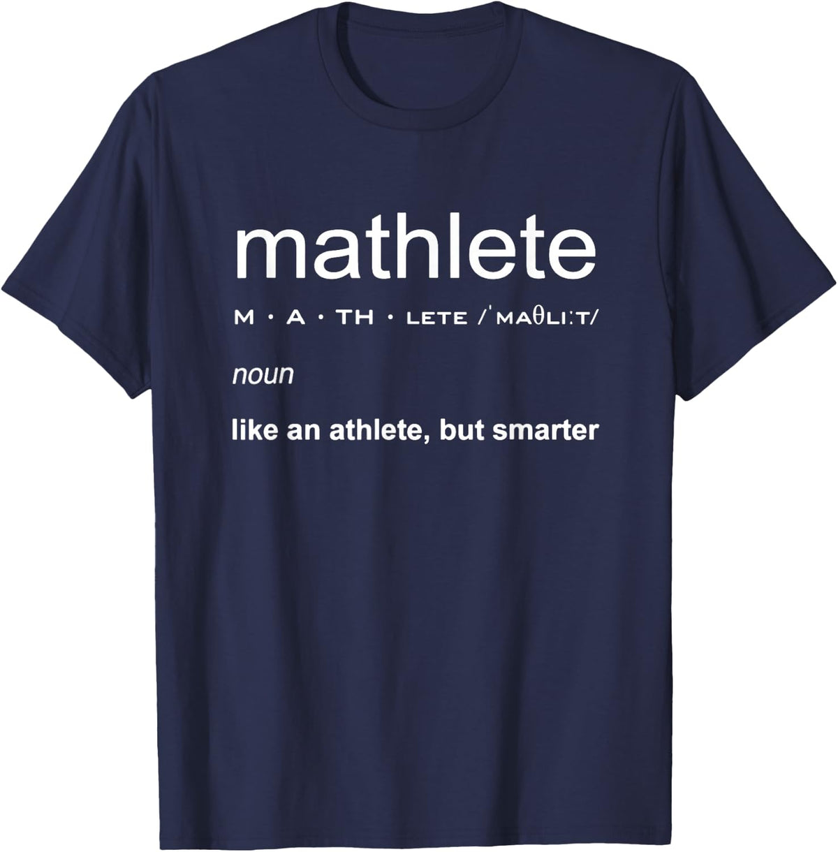 Mathlete Definition Funny Math Nerd T-Shirt - Navy Blue