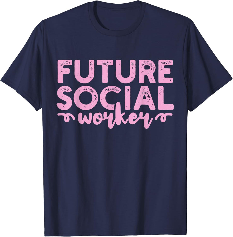 Future Social Work Social Worker Student T-Shirt - Navy Blue