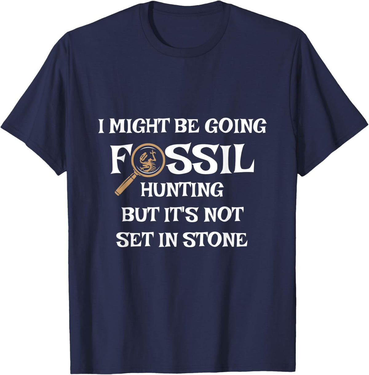 Fossil Hunting Geology Shirt for Paleontologist Geologist T-Shirt - Navy Blue
