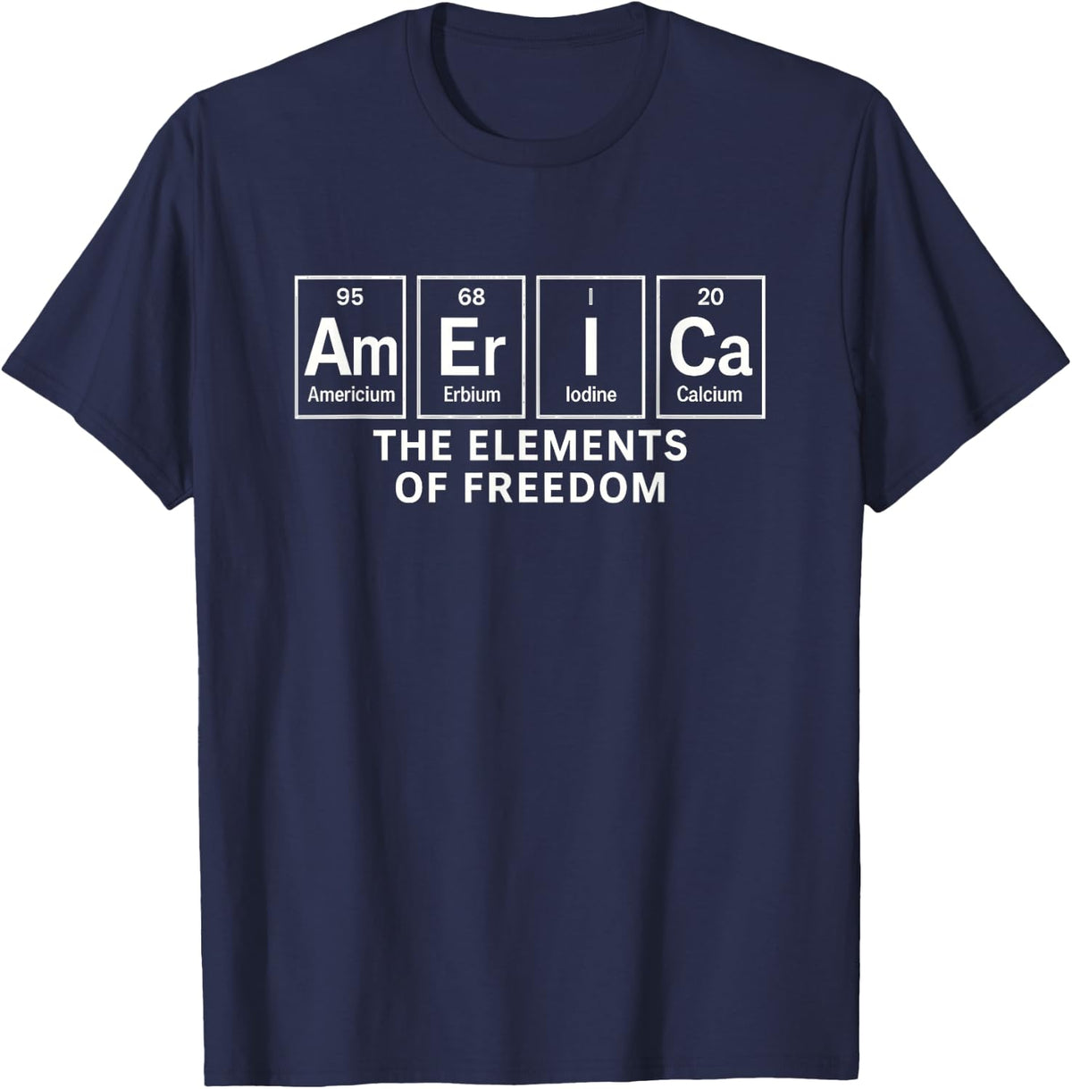 America Periodic Table The Elements of Freedom T-Shirt - Navy Blue