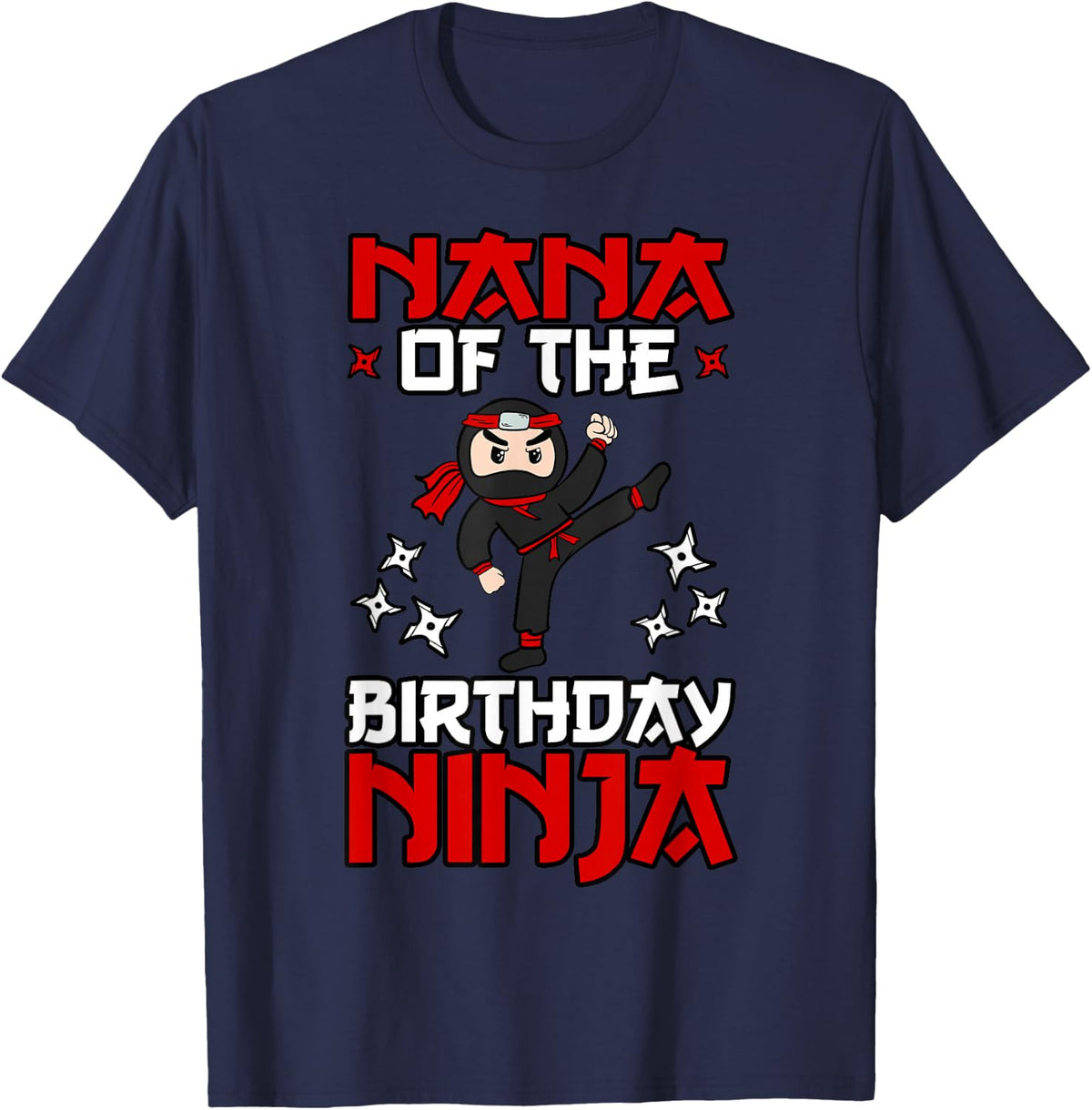 Nana Of The Birthday Ninja Shinobi Themed B-Day Party T-Shirt - Navy Blue