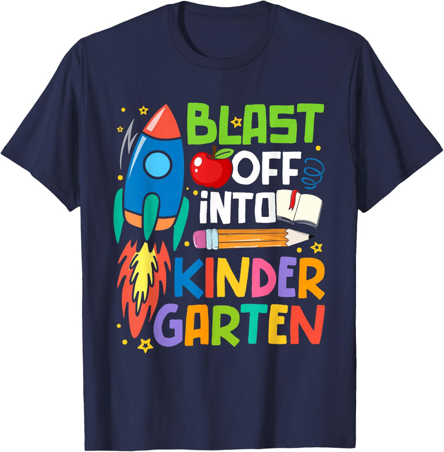 Blast Off Into Kindergarten First Day Of Kinder Teacher T-Shirt - Navy Blue