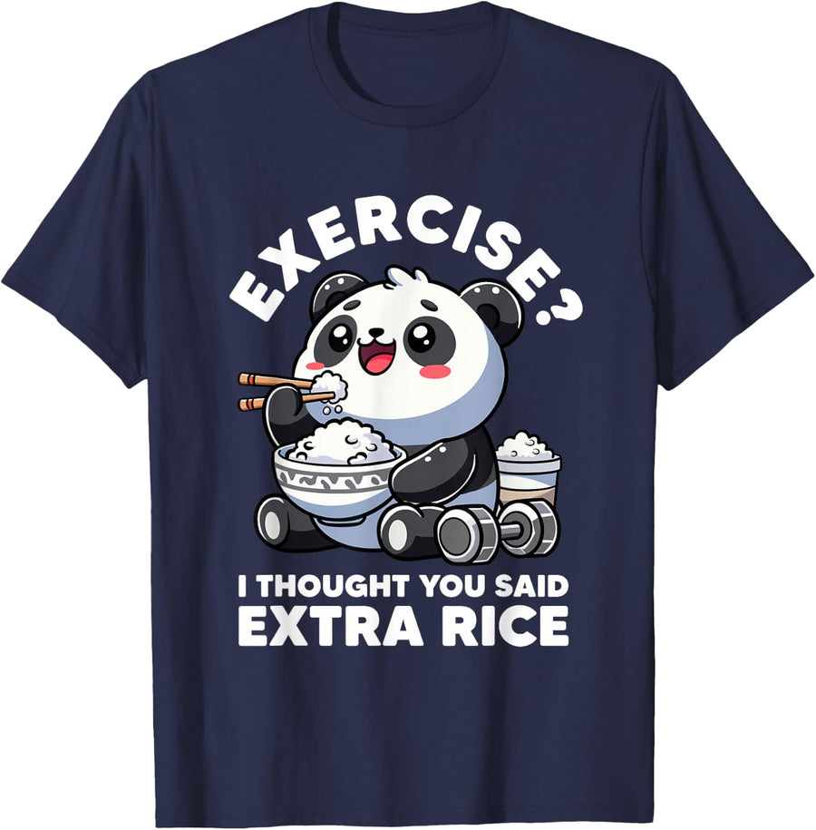 Exercise I Thought You Said Extra Rice Gym Quote Cute Panda T-Shirt - Navy Blue
