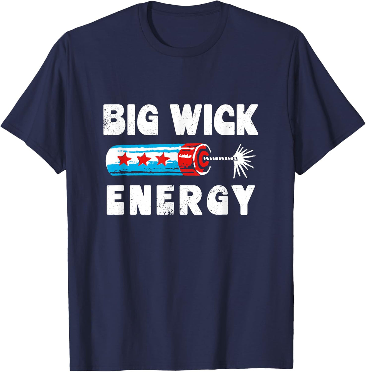 Happy July 4th! Big Wick Energy Unisex for Men, Women T-Shirt - Navy Blue