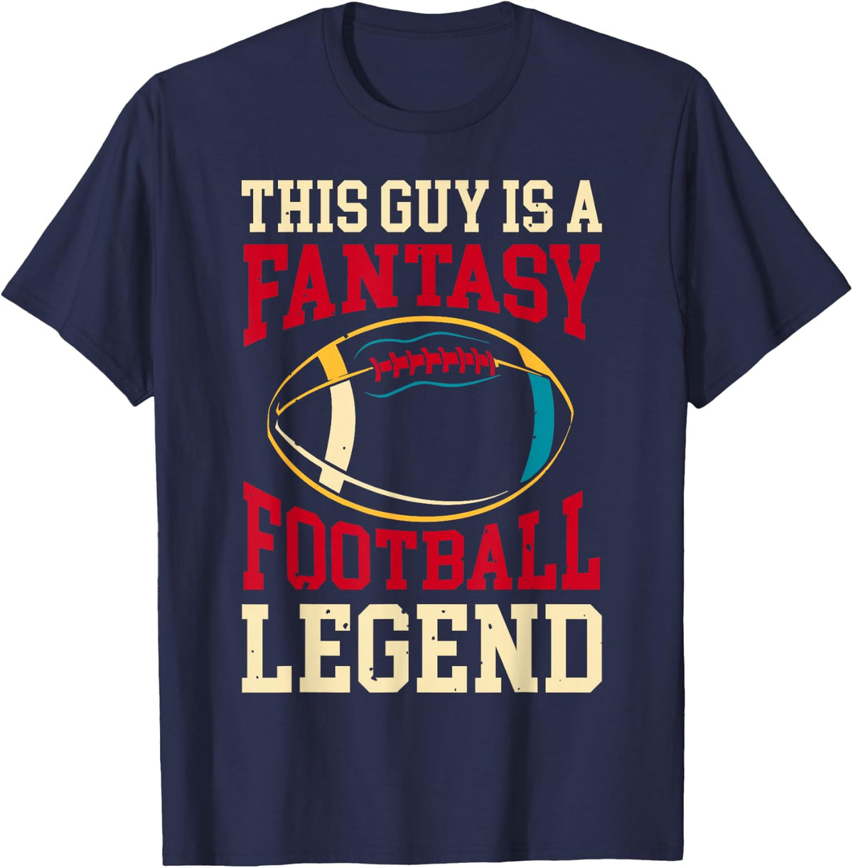 This Guy Is A Fantasy Football Legend League T-Shirt - Navy Blue
