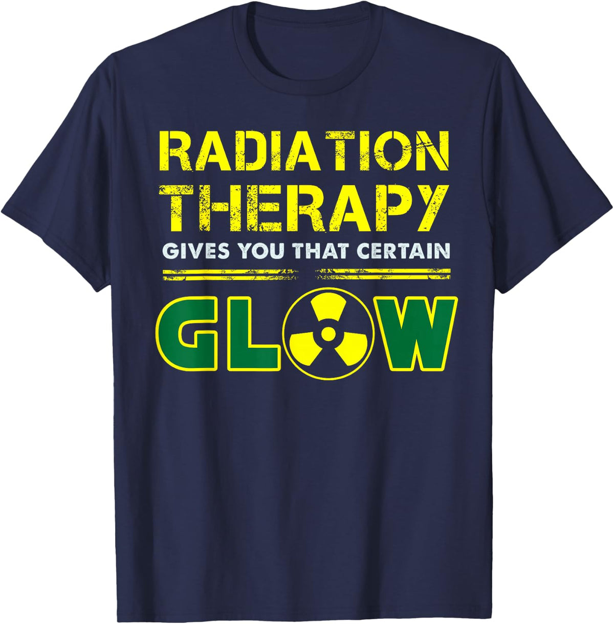 Radiation Therapy Radiation Therapist Funny Cancer Fighter T-Shirt Small - Navy Blue