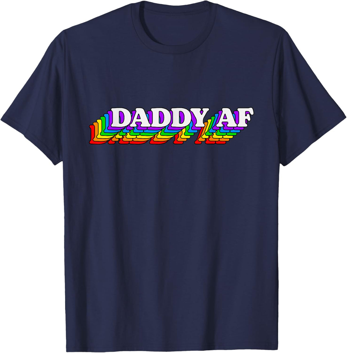 Mens Daddy AF Gay Daddy Bear LGBT Rainbow LGBTQ Pride T-Shirt - Navy Blue