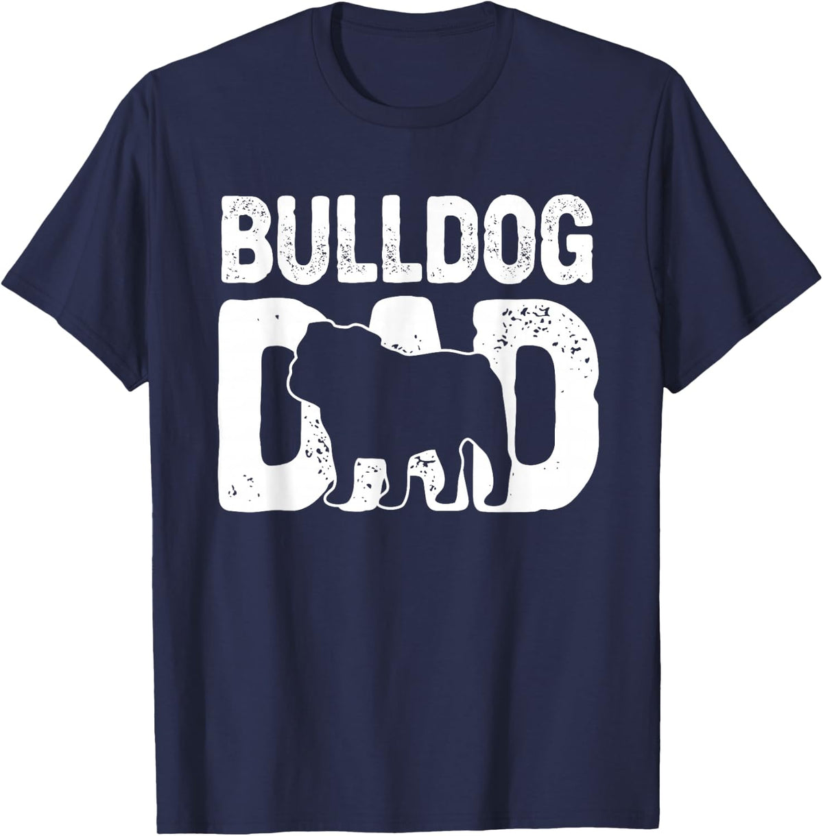 Funny Bulldog Dad Tees Dog Lover English Bulldog Father T-Shirts Dog Owner Gift - Navy Blue