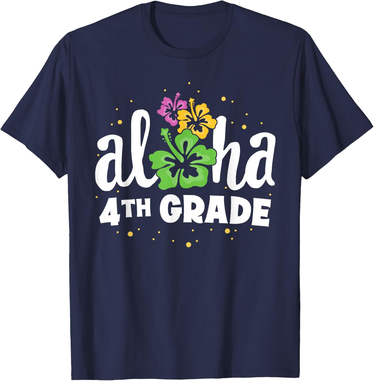 Aloha 4th Grade Fourth Teacher First Day Back to School T-Shirt - Navy Blue