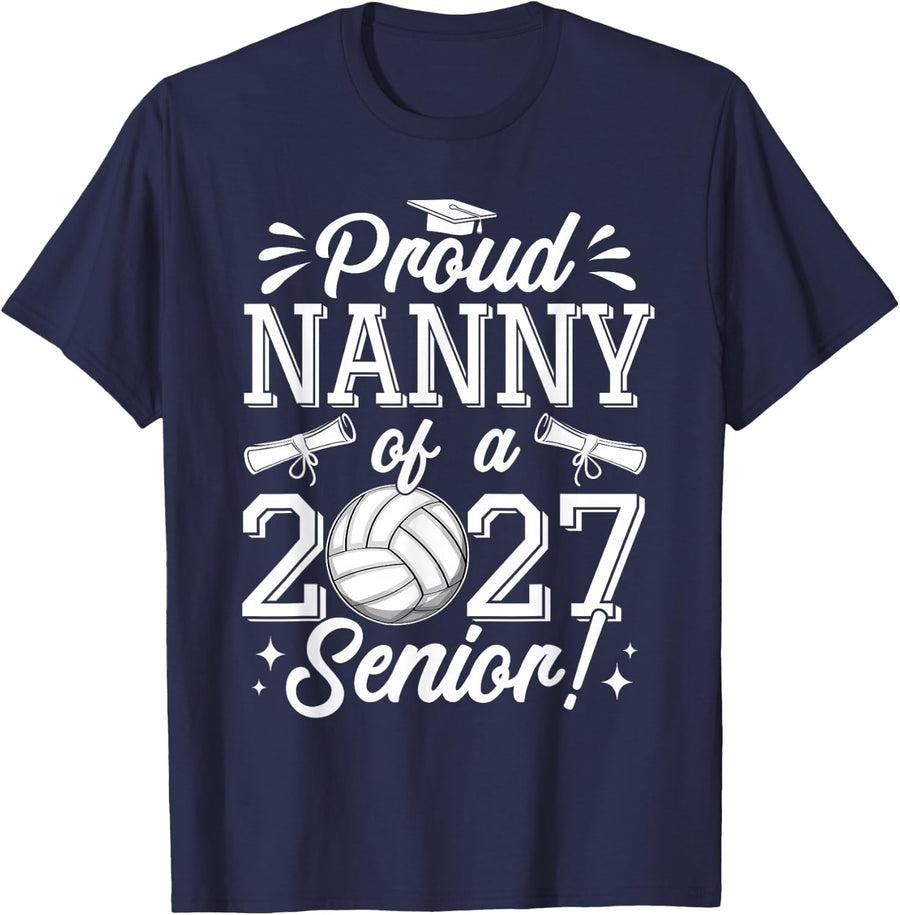 Proud Nanny of A 2027 Volleyball Senior Graduation T-Shirt - Navy Blue