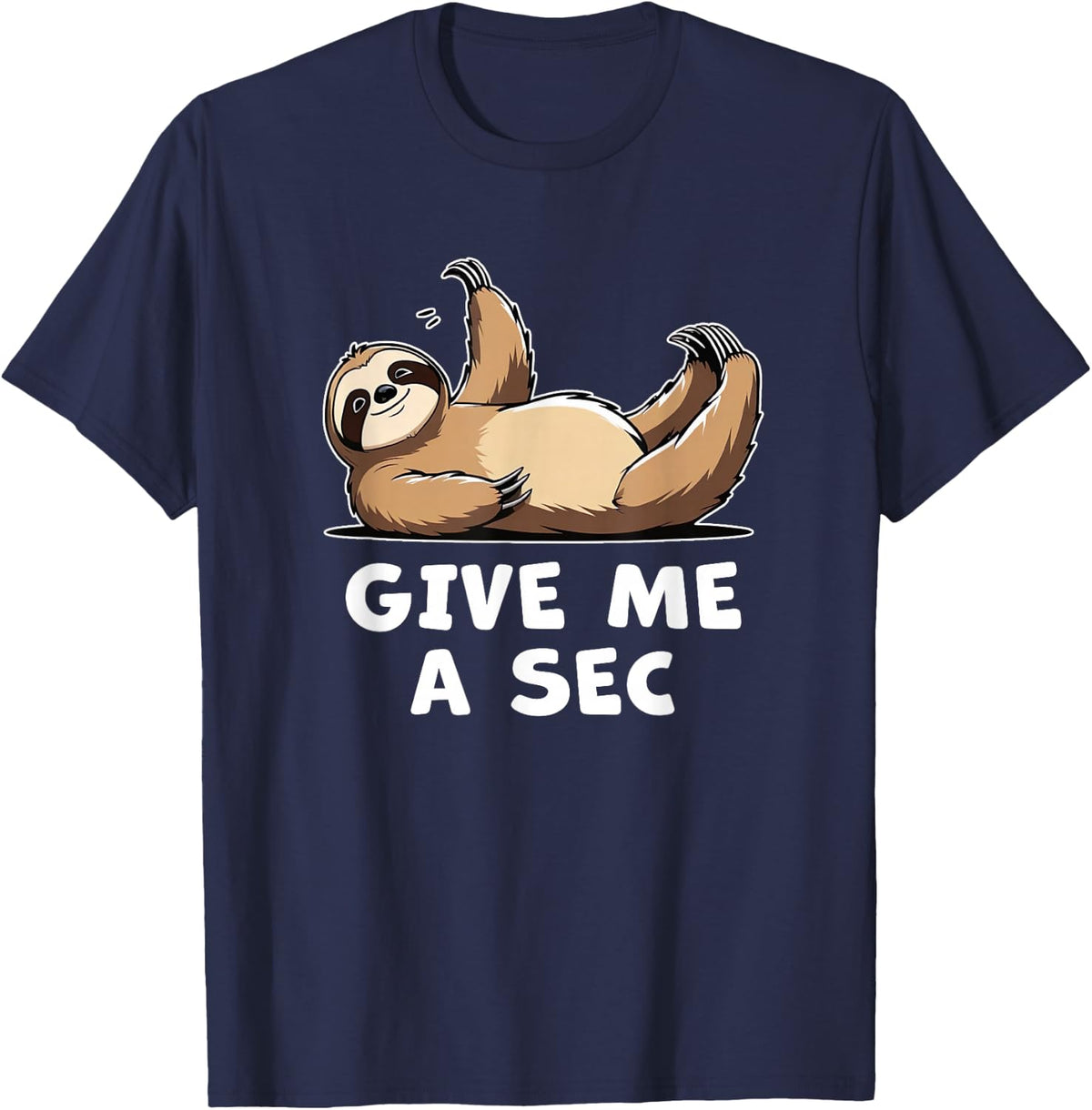Lazy Sloth Give Me a Sec T-Shirt - Navy Blue