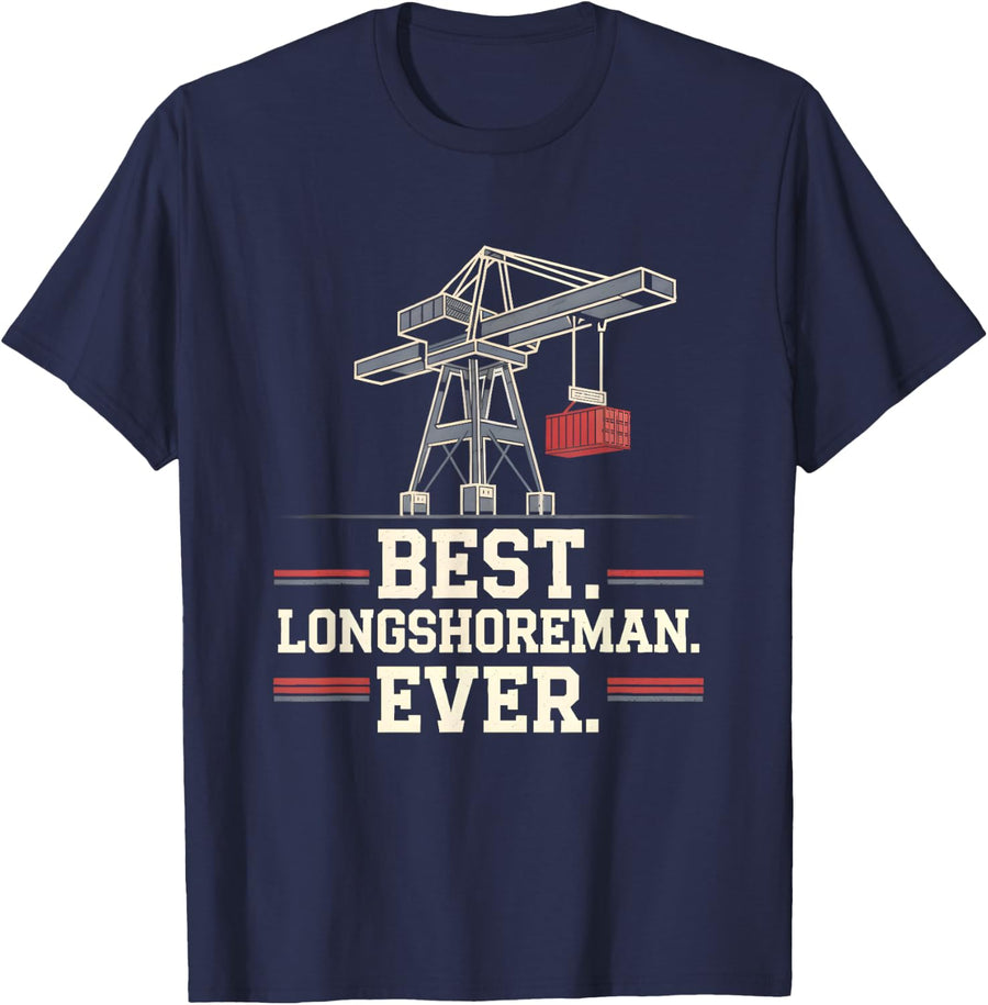 Best Longshoremen ever T-Shirt - Navy Blue