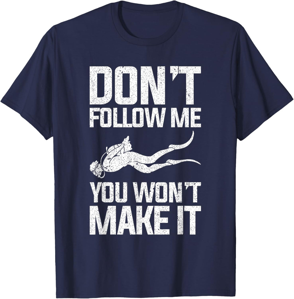 Don't Follow Me Funny Diving Design T-Shirt - Navy Blue