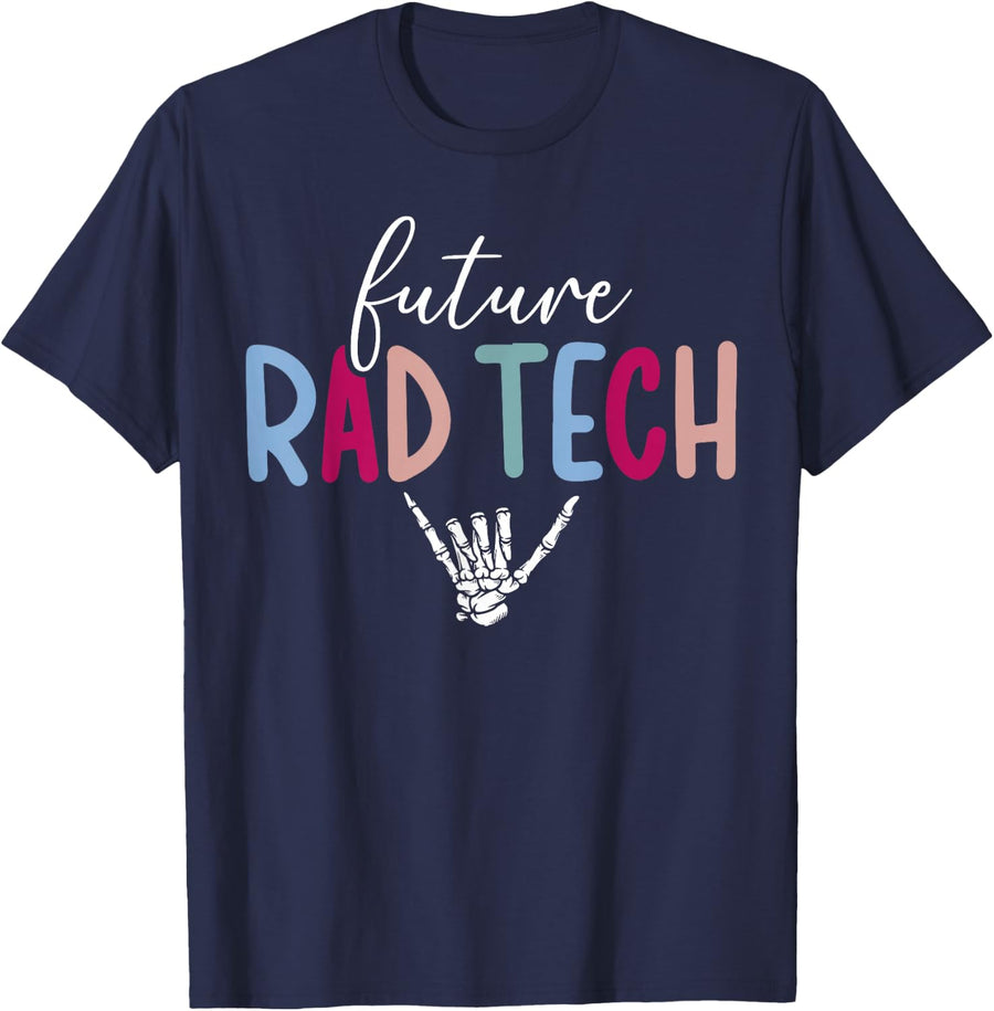 Future Rad Tech Student Radiology Technologist To Be T-Shirt - Navy Blue
