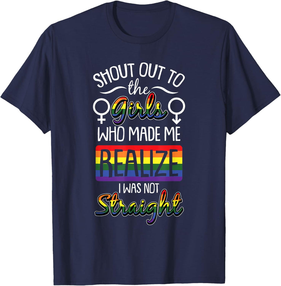 Shout Out to The Girls Gay Pride Funny Rainbow Flag LGBT-Q T-Shirt - Navy Blue