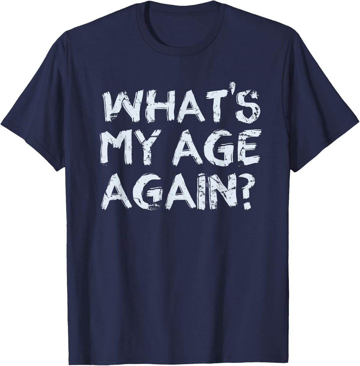 Whats My Age Again Happy Hour T-Shirt - Navy Blue