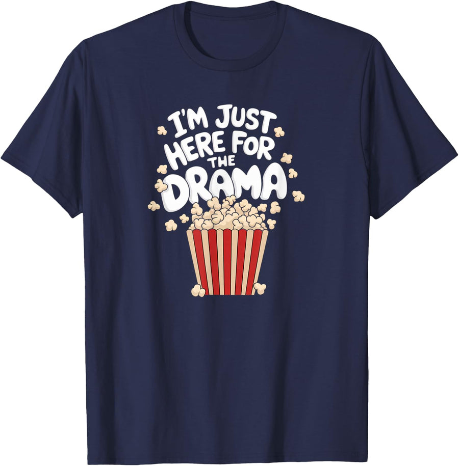 I'm Just Here For The Drama Funny Popcorn Lover Movie Night T-Shirt - Navy Blue